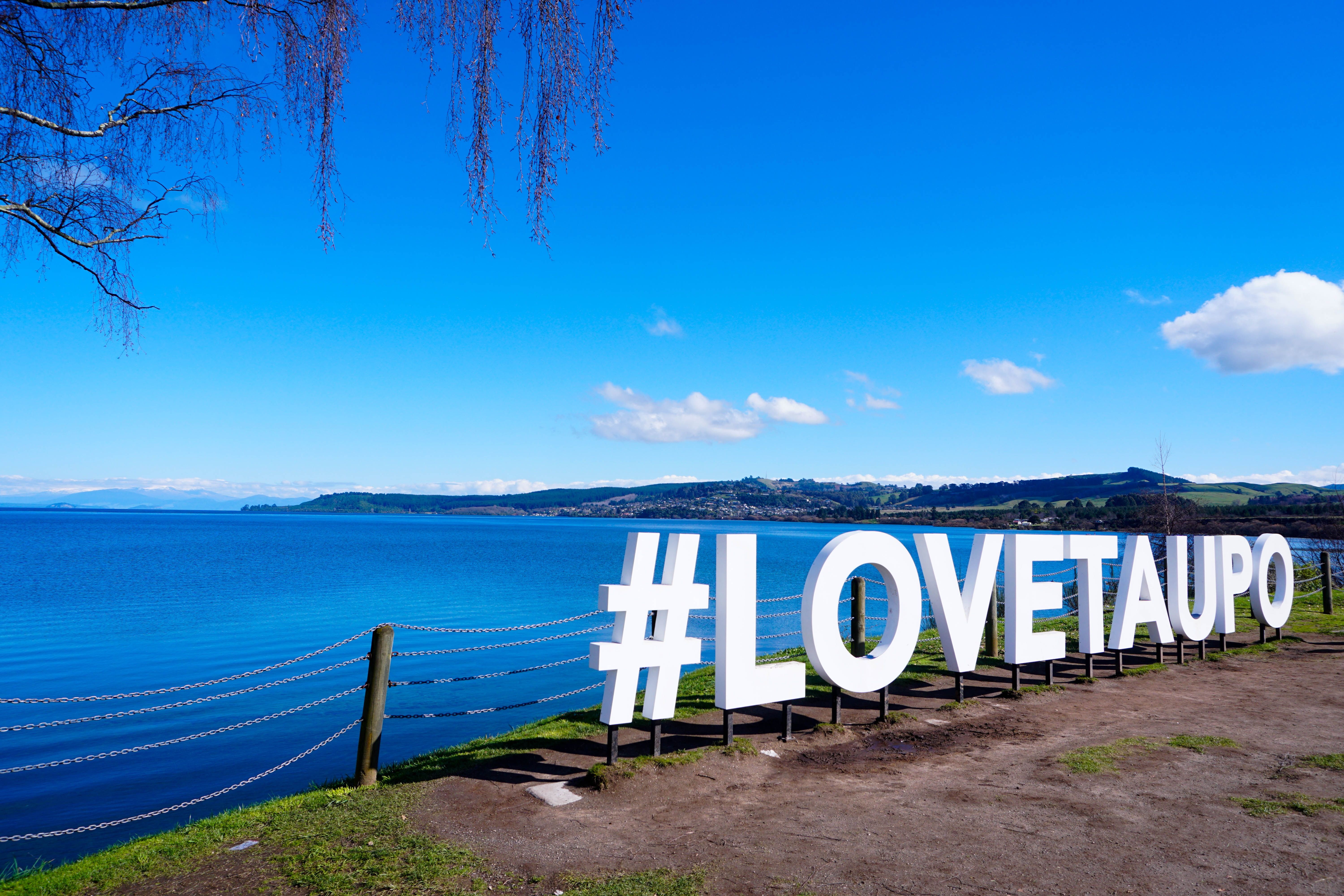 Love Taupo Sign New Zealand