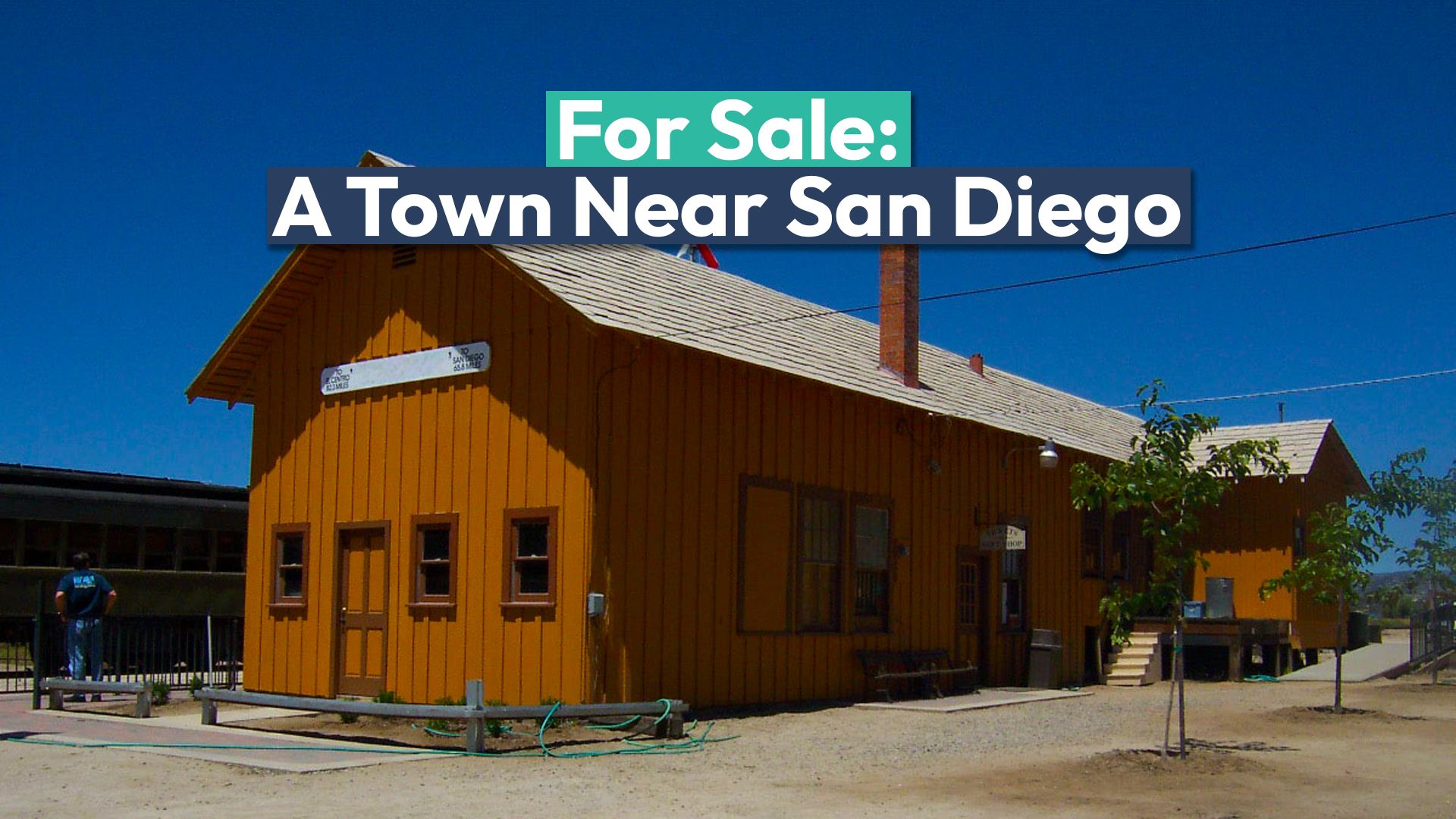 This California Town Near San Diego Is For Sale For A Surprisingly Low Figure