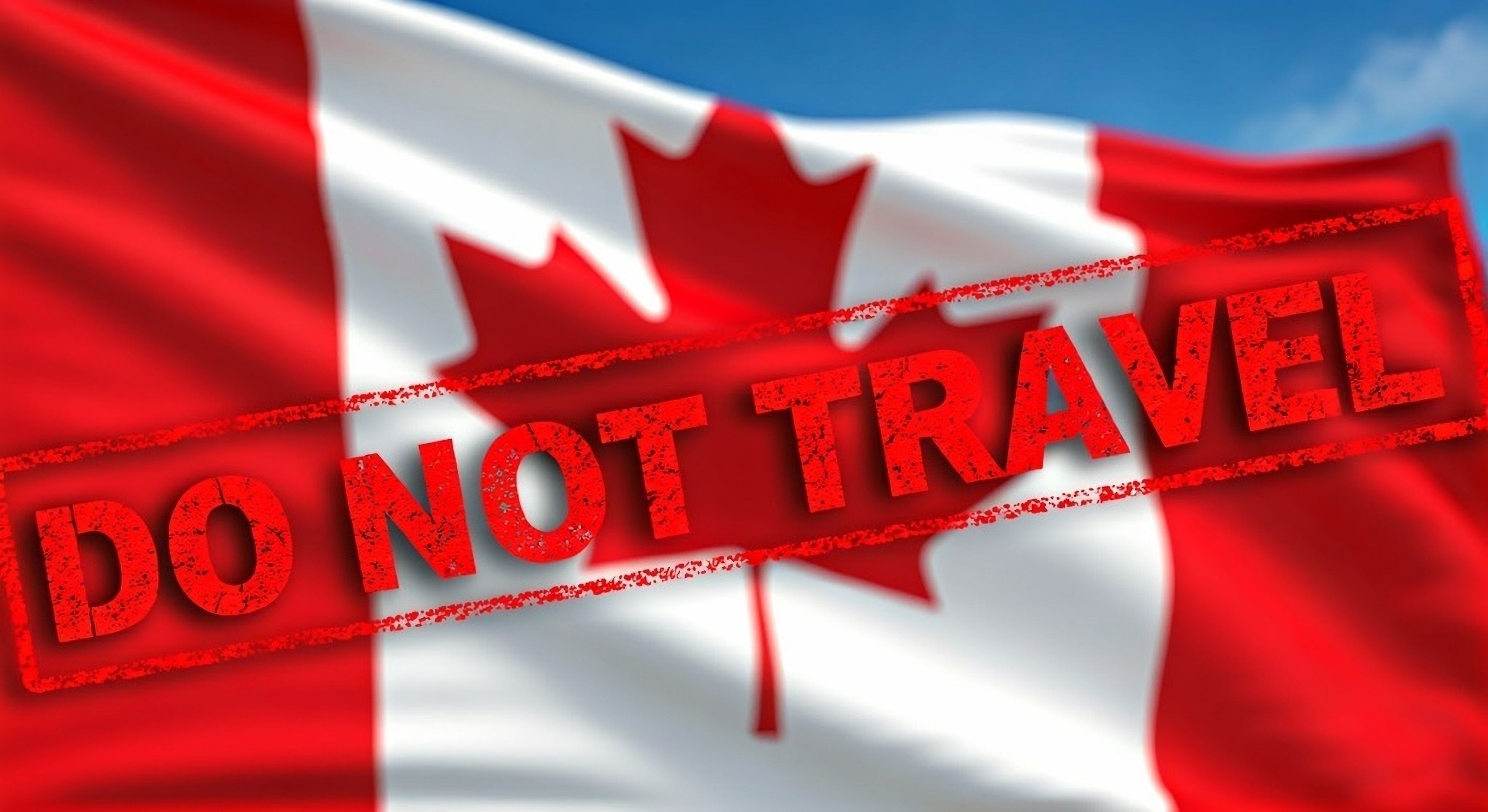 Canada Do Not Travel Image